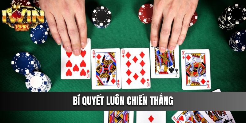 Bí quyết luôn chiến thắng