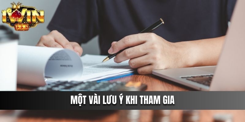 Một vài lưu ý khi tham gia