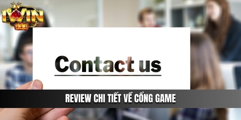 Review chi tiết về cổng game