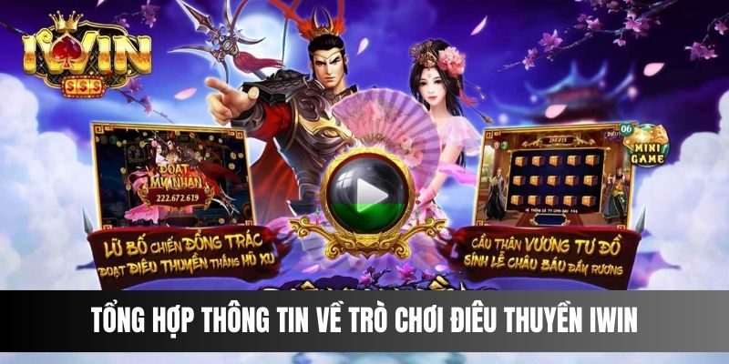 Tổng hợp thông tin về trò chơi điêu thuyền Iwin